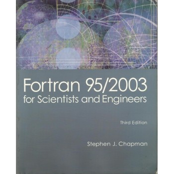 Fortran For Scientist and Engineers